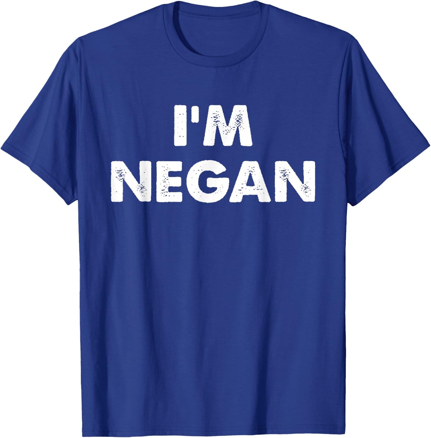 I'm Negan T-Shirt - T-Shirt | Royal