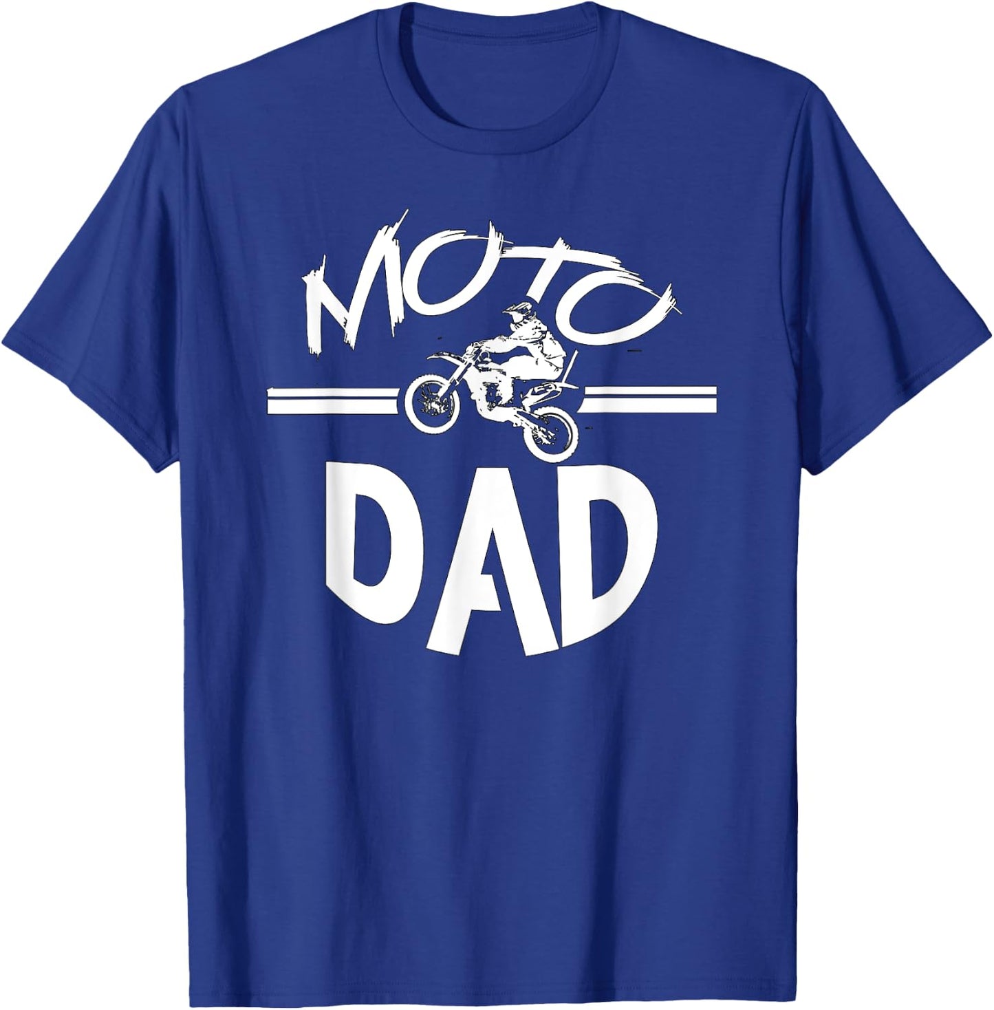 Dirt Bike Racing - Moto Dad T-Shirt - T-Shirt | Royal