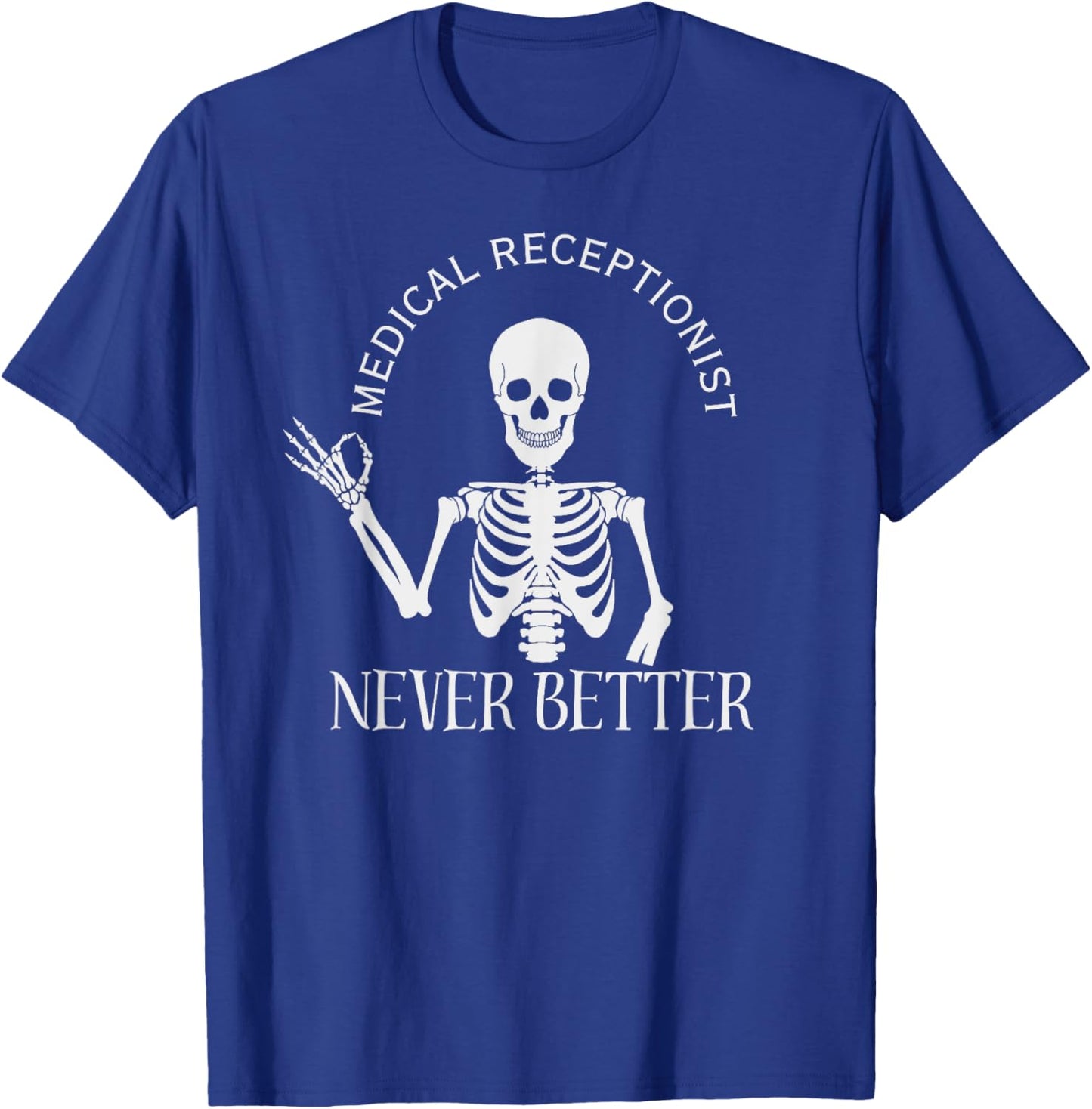 Funny Medical Receptionist Med Front Office Staff Halloween T-Shirt - T-Shirt | Royal