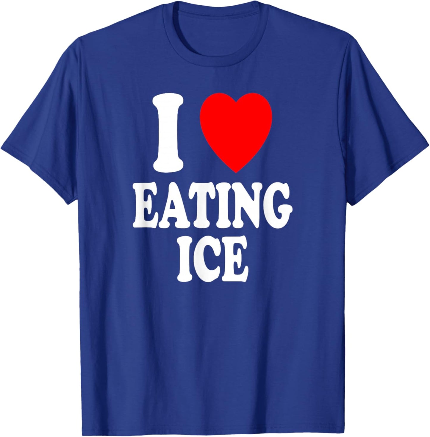 I Heart (Love) Eating Ice Chewing Pagophagia T-Shirt - T-Shirt | Royal