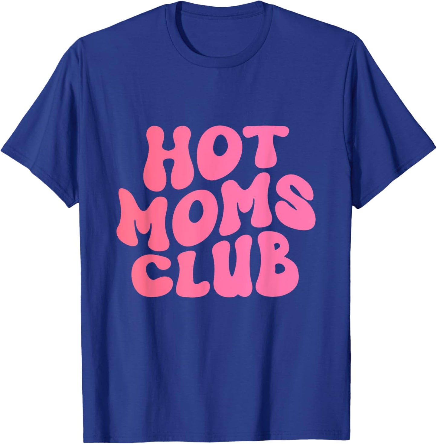 Retro Hot Mom Club Groovy T-Shirt - T-Shirt | Royal