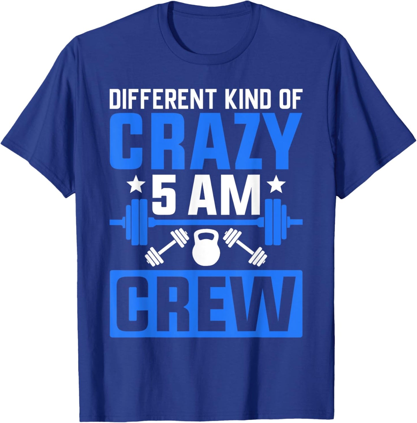 Workout Squad 5AM Crew Funny Gym Quote T-Shirt - T-Shirt | Royal