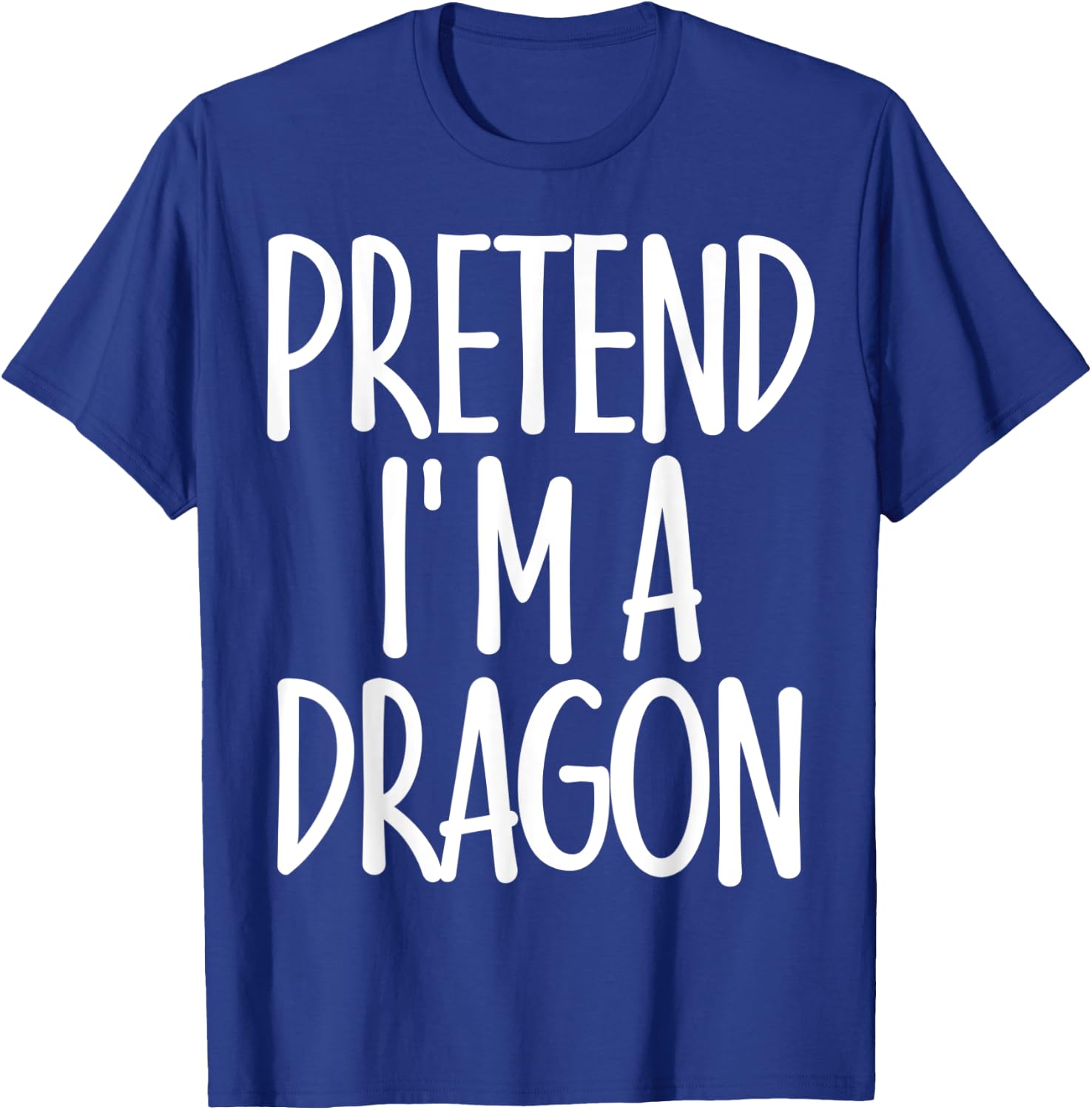 Easy Pretend I'm Dragon Costume Gift Joke Halloween Apparel T-Shirt - T-Shirt | Royal