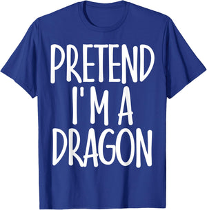 Easy Pretend I'm Dragon Costume Gift Joke Halloween Apparel T-Shirt - T-Shirt | Royal