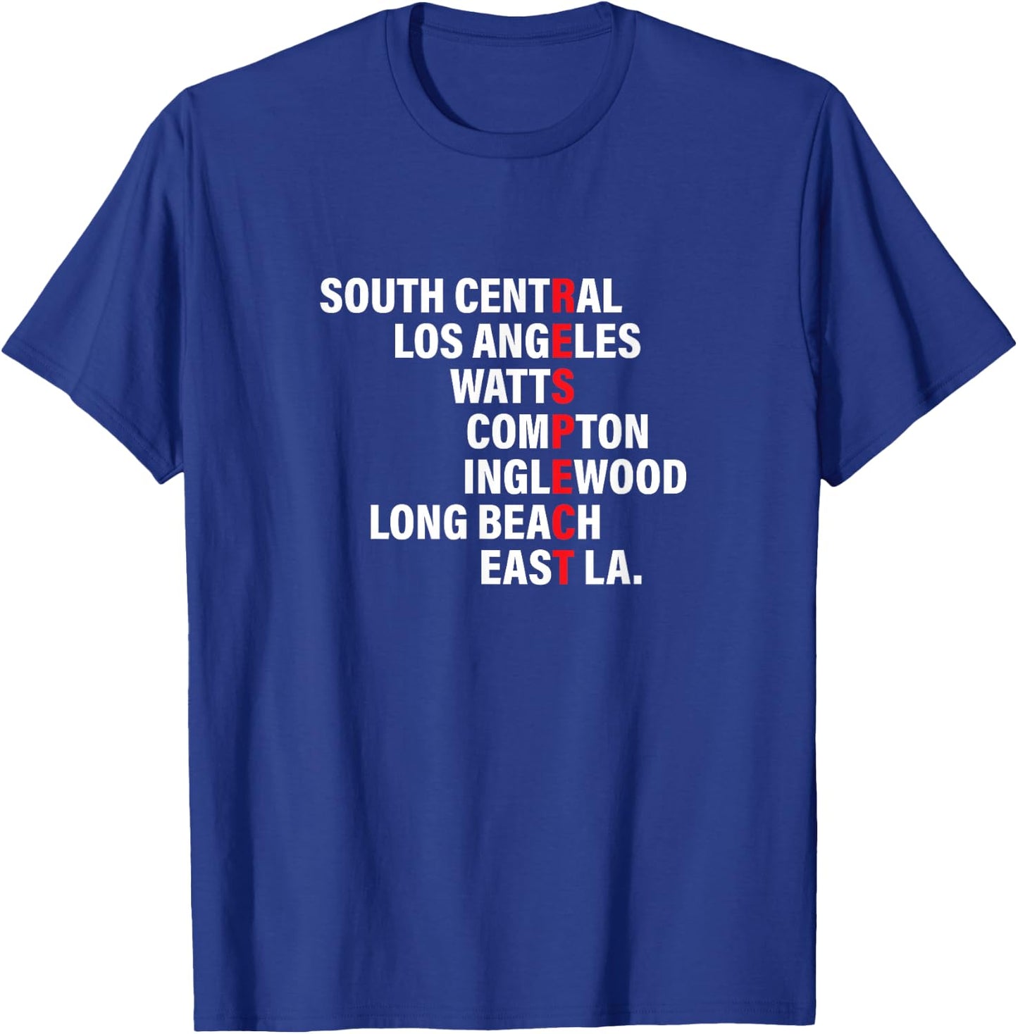 West Side RESPECT Los Angeles Watts Compton Long Beach T-Shirt - T-Shirt | Royal