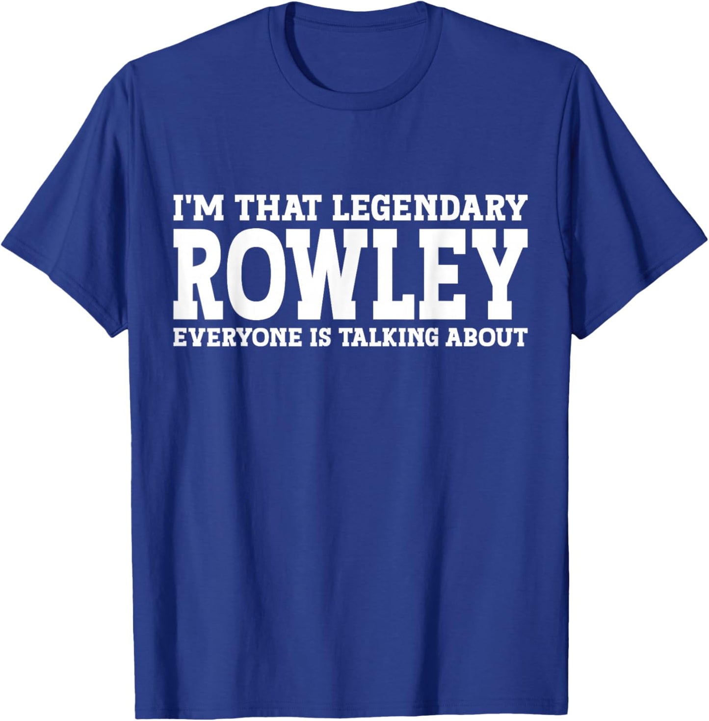 Rowley Surname Funny Team Family Last Name Rowley T-Shirt - T-Shirt | Royal