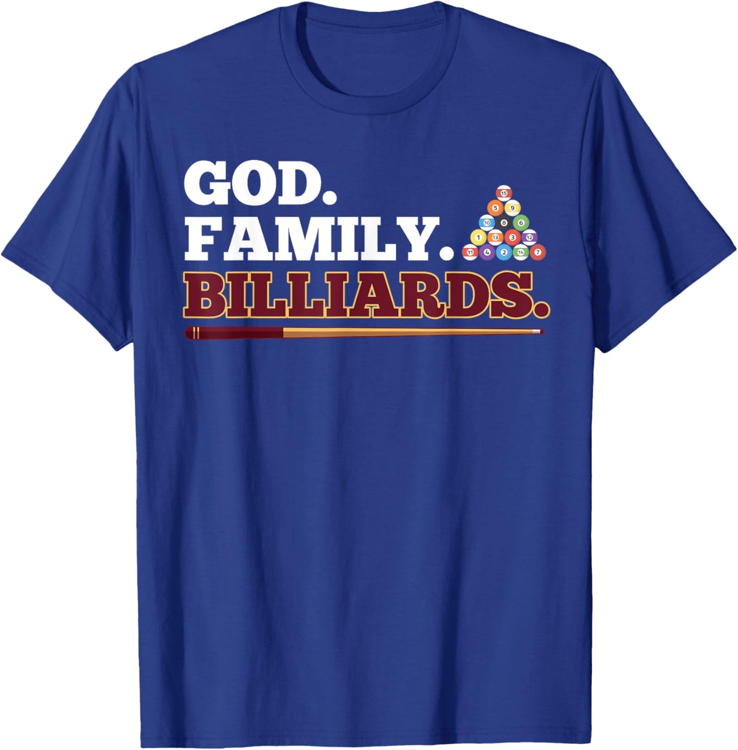 God Family Billiards Shooting Pool Player T-Shirt - T-Shirt | Royal