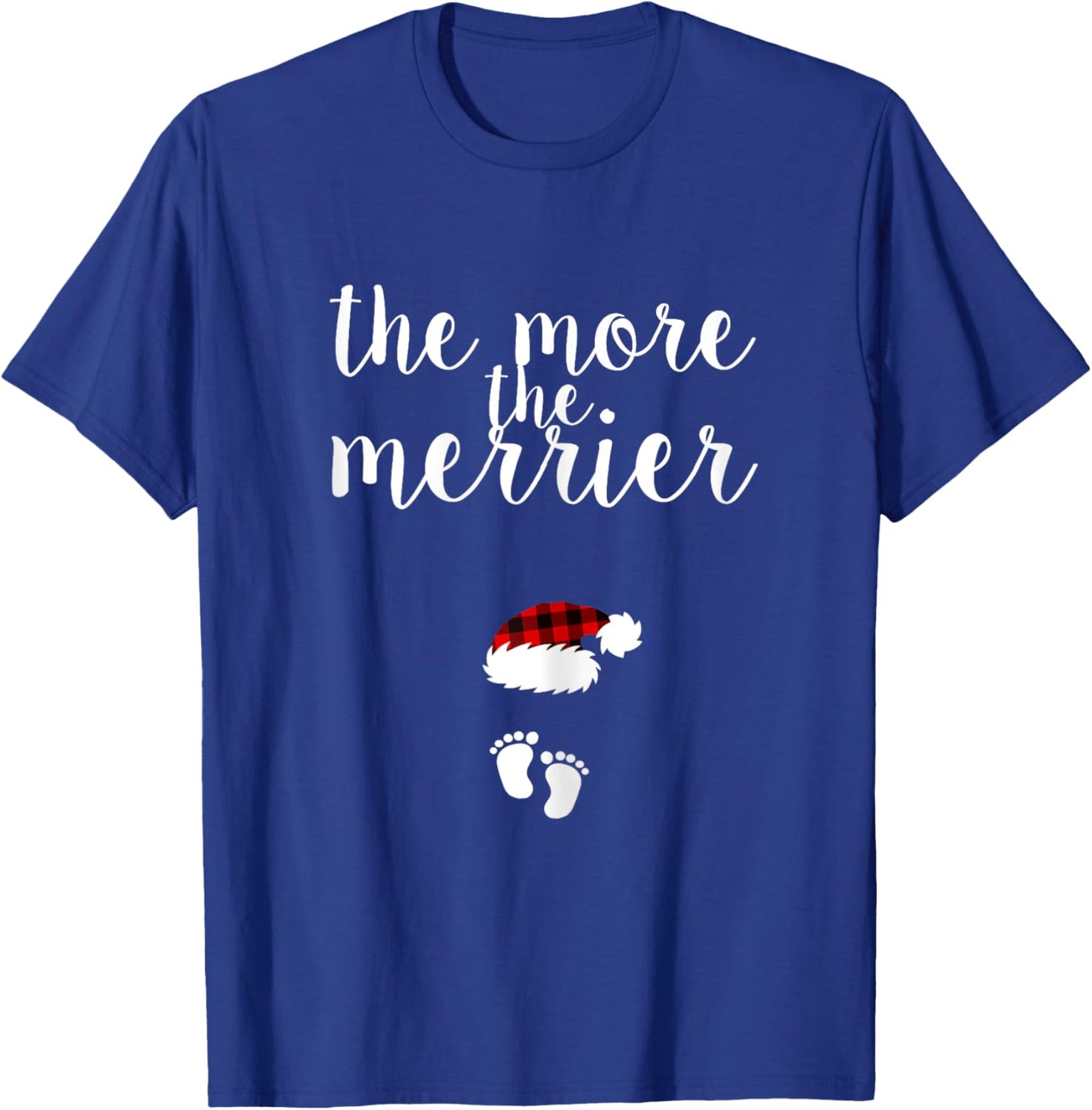 Pregnancy Christmas Pregnant Reveal The More The Merrier T-Shirt - T-Shirt | Royal
