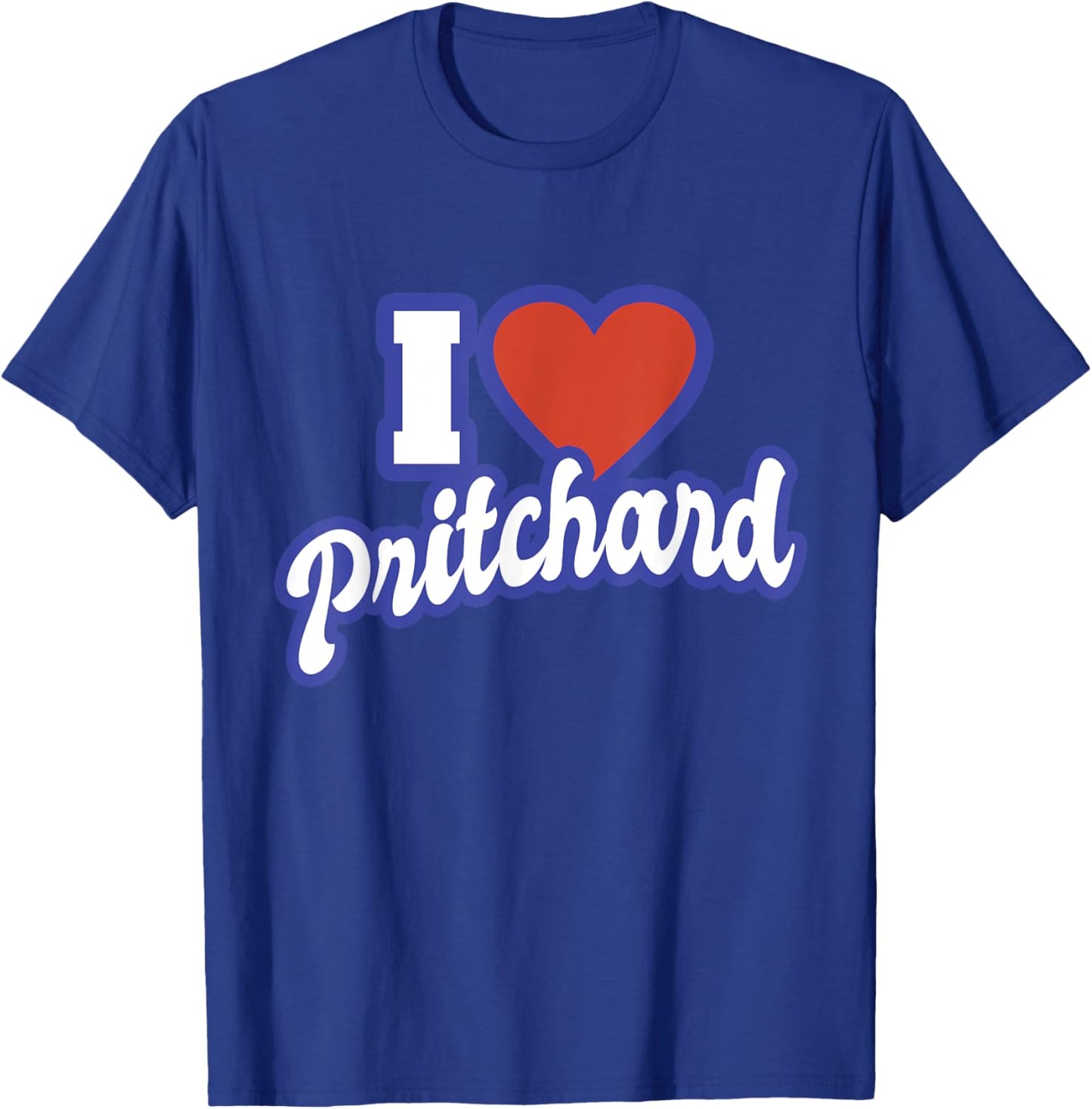 I Love Pritchard T-Shirt - T-Shirt | Royal
