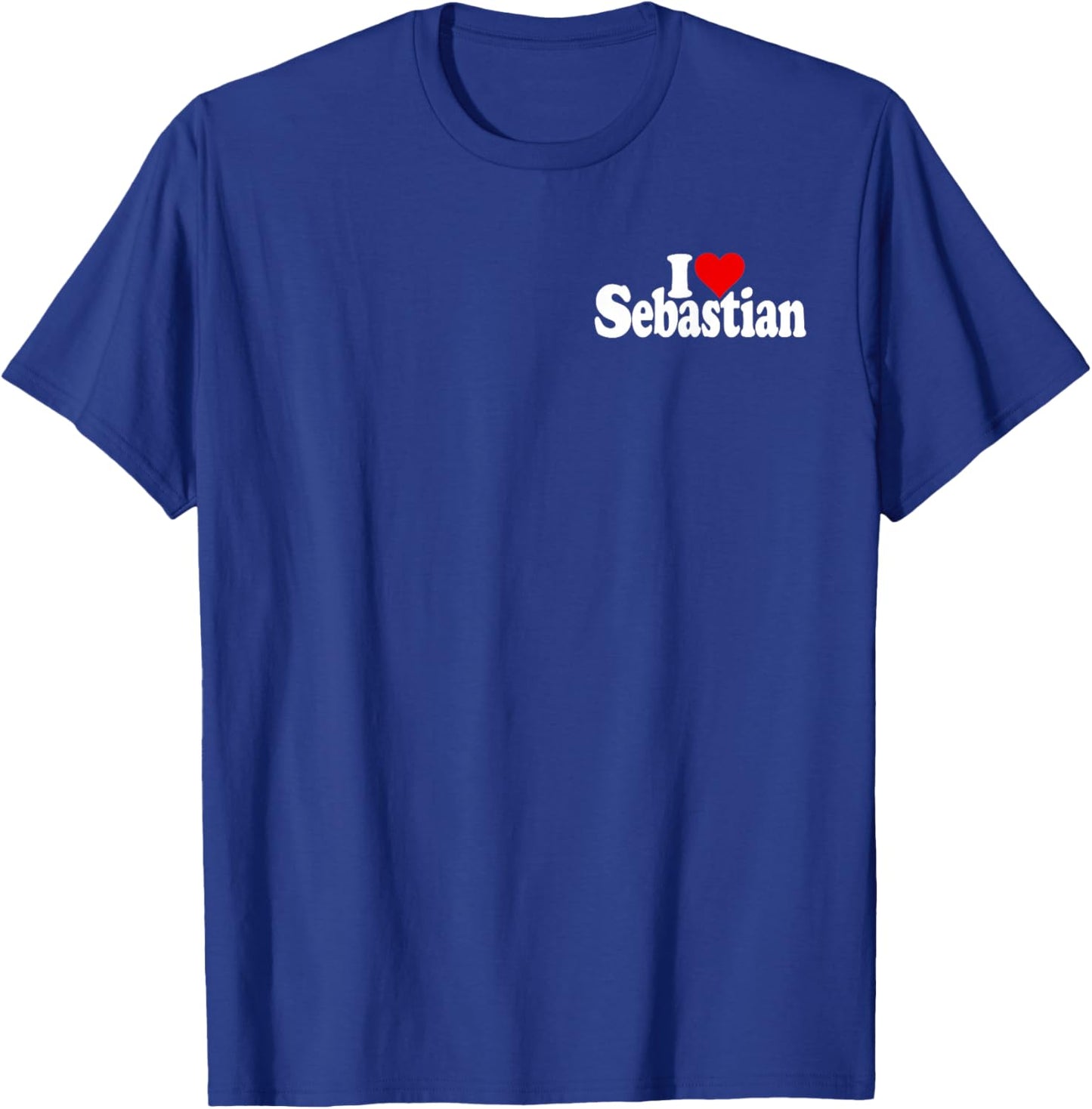 I Love Heart Sebastian Name on a T-Shirt - T-Shirt | Royal