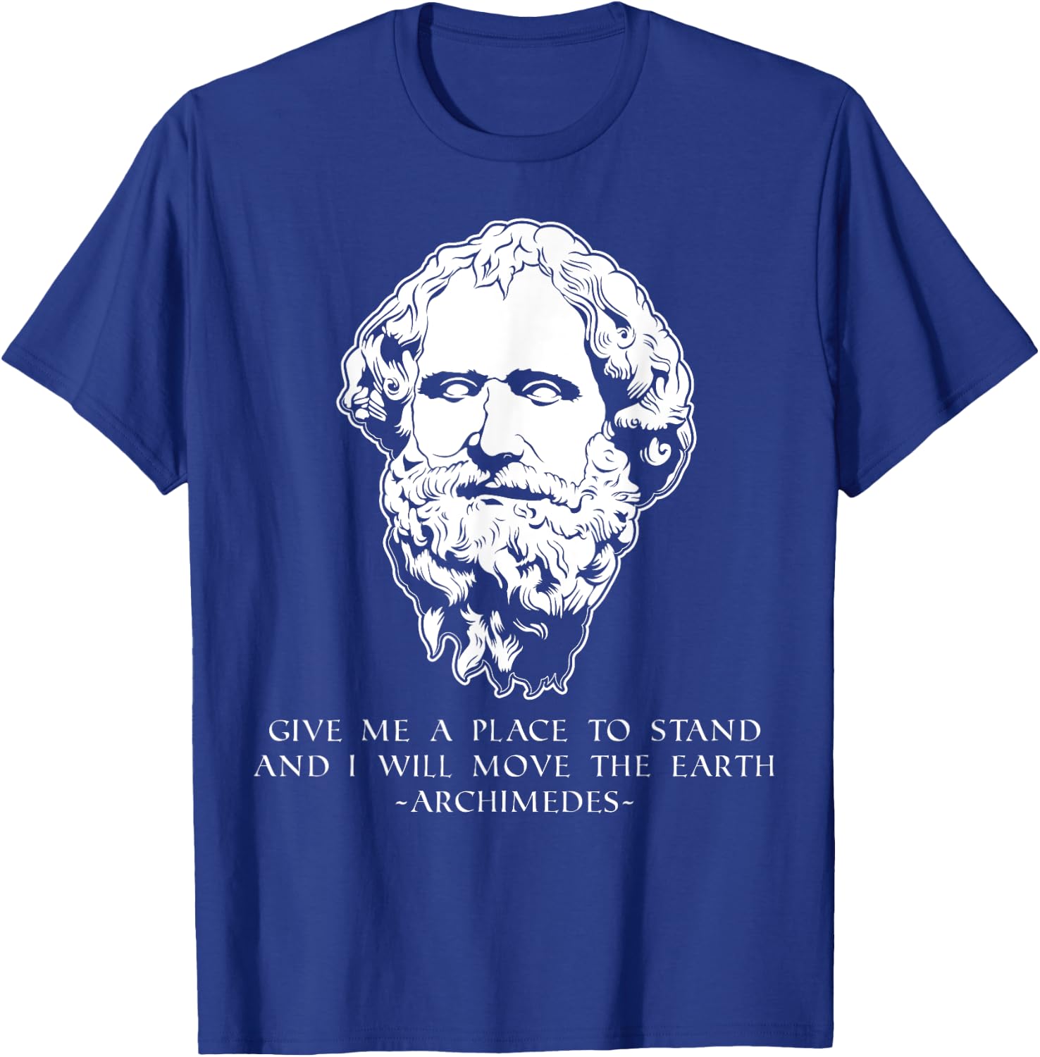 Move The Earth Greek Mathematician Archimedes T-Shirt - T-Shirt | Royal
