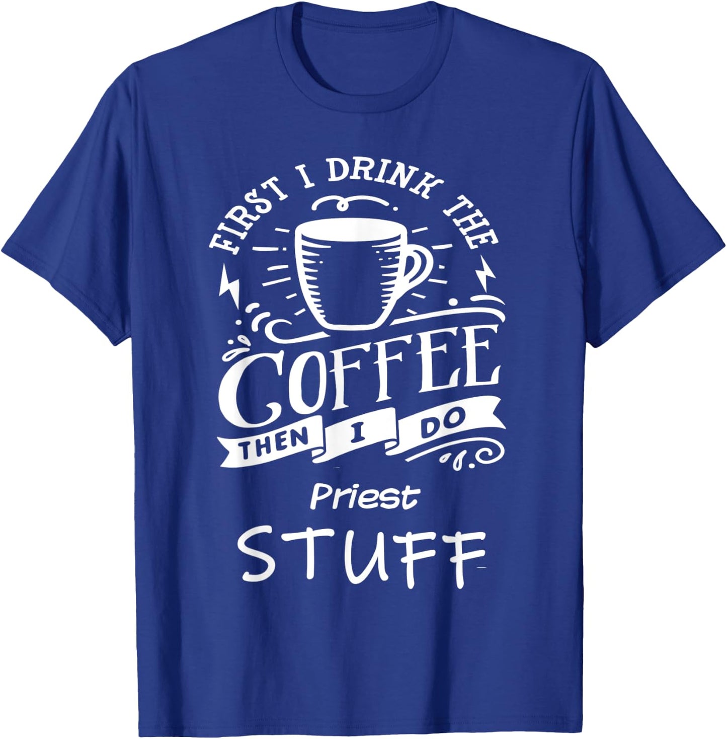 Funny Priest T-Shirt - T-Shirt | Royal