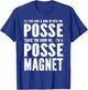 Posse Magnet Full Funny SPN T-Shirt - T-Shirt | Royal