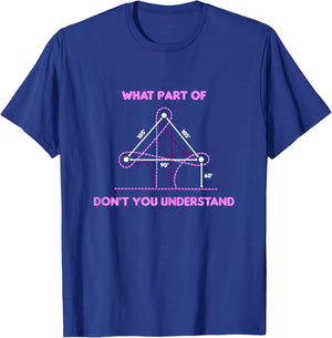 Barrel Racing Horse Riding - What Part Don't You Understand? T-Shirt - T-Shirt | Royal