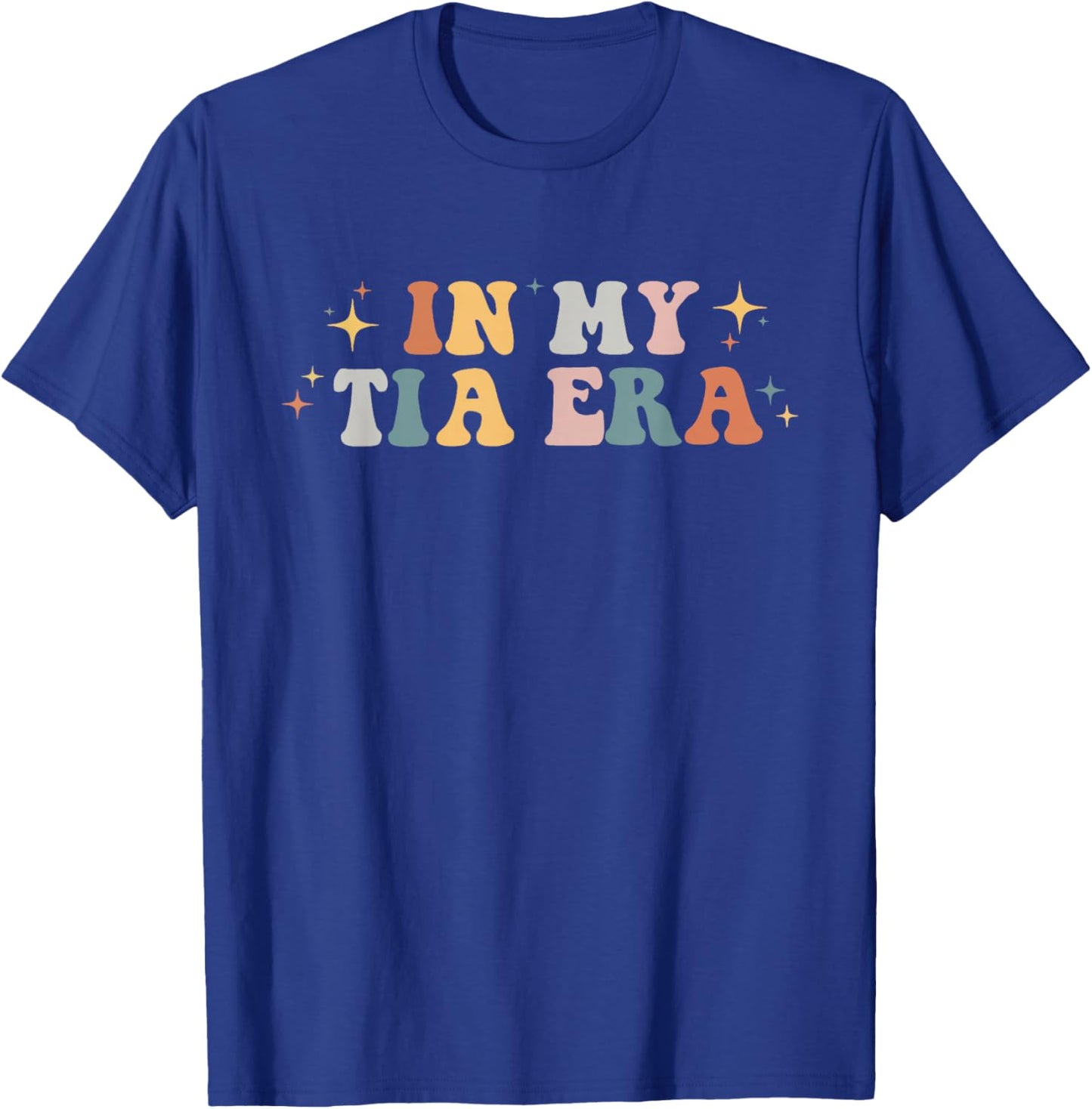 in My Tia Era Retro Groovy Funny Cool Aunt Auntie Club T-Shirt - T-Shirt | Royal