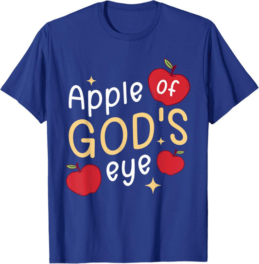 Apple Of God's Eye Apple Fruit Lover T-Shirt - T-Shirt | Royal