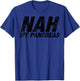 Nah My Pancreas - Funny Sarcasm Diabetes Diabetic Support T-Shirt - T-Shirt | Royal