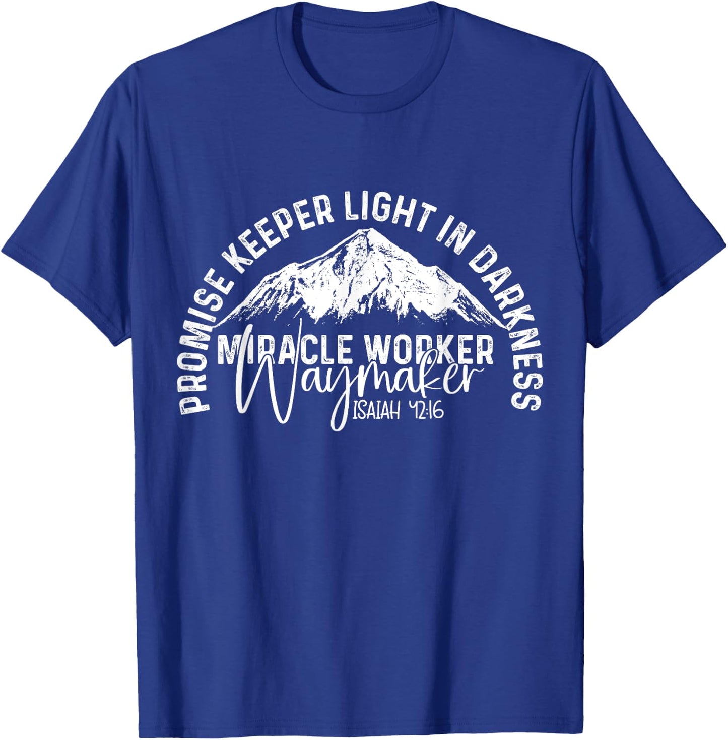 Waymaker Promise Keeper Miracle Worker Christian Bible Verse T-Shirt - T-Shirt | Royal