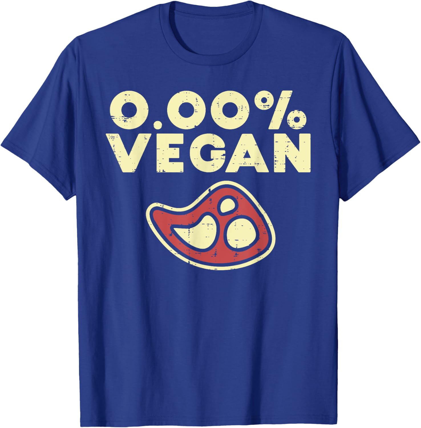 0 Zero Percent Vegan Funny Steak Bbq Grill Meat Lover Eater T-Shirt - T-Shirt | Royal