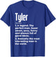 Tyler Name Definition Funny Meaning Personalized T-Shirt - T-Shirt | Royal