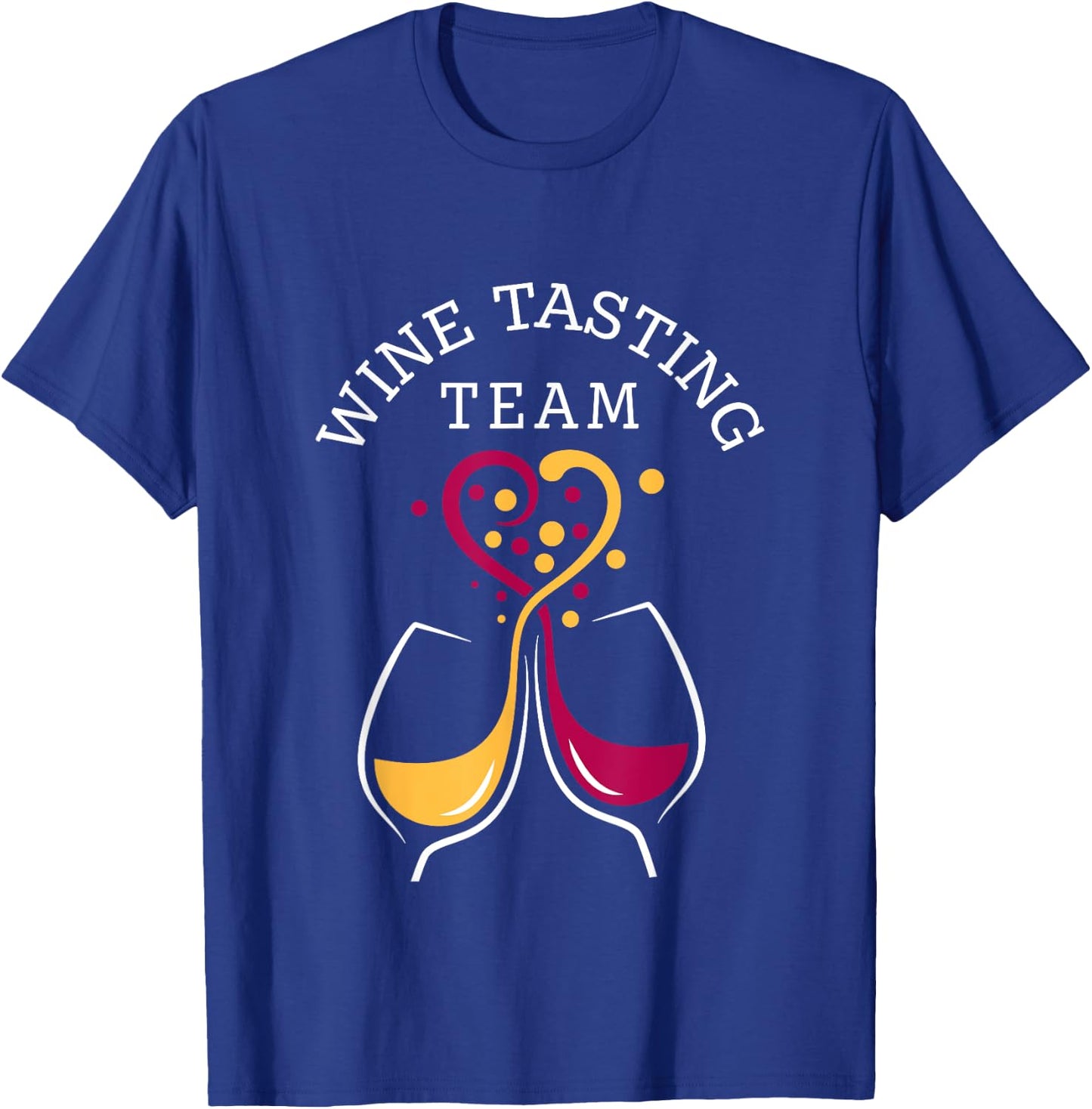 Wine Tasting Team Shirts T-Shirt - T-Shirt | Royal