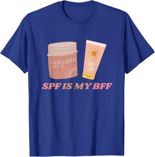 SPF Is My Bff Skin Doctor Dermatology Dermatologist T-Shirt - T-Shirt | Royal