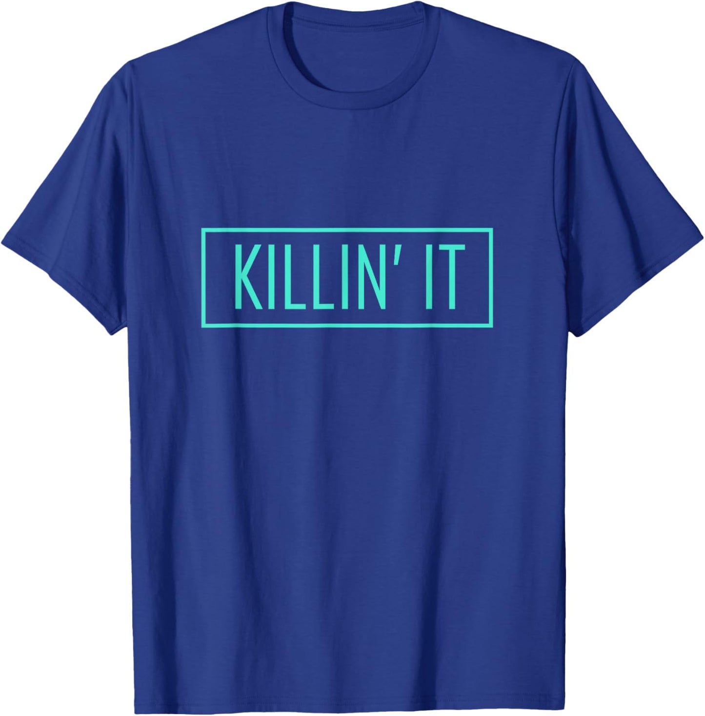 Light Teal Aqua Killin' Light Teal Aqua Color Graphic T-Shirt - T-Shirt | Royal