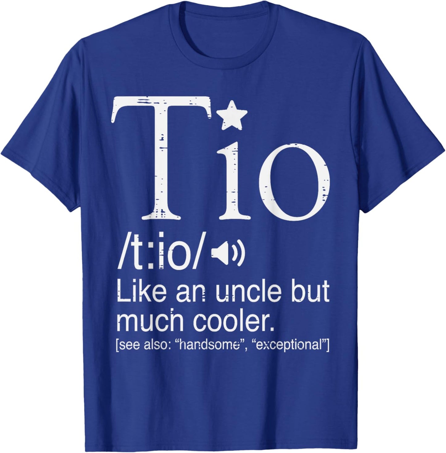 Tio Definition Cooler Spanish Uncle Fathers Day Mexican Men T-Shirt - T-Shirt | Royal