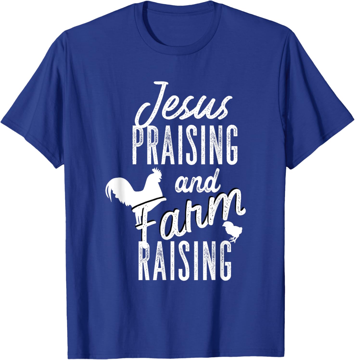Jesus Praising And Farm Raising T-Shirt - T-Shirt | Royal