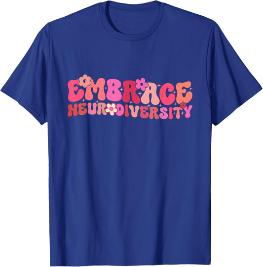 Groovy Embrace Neurodiversity ADHD Autism ASD Awareness T-Shirt - T-Shirt | Royal