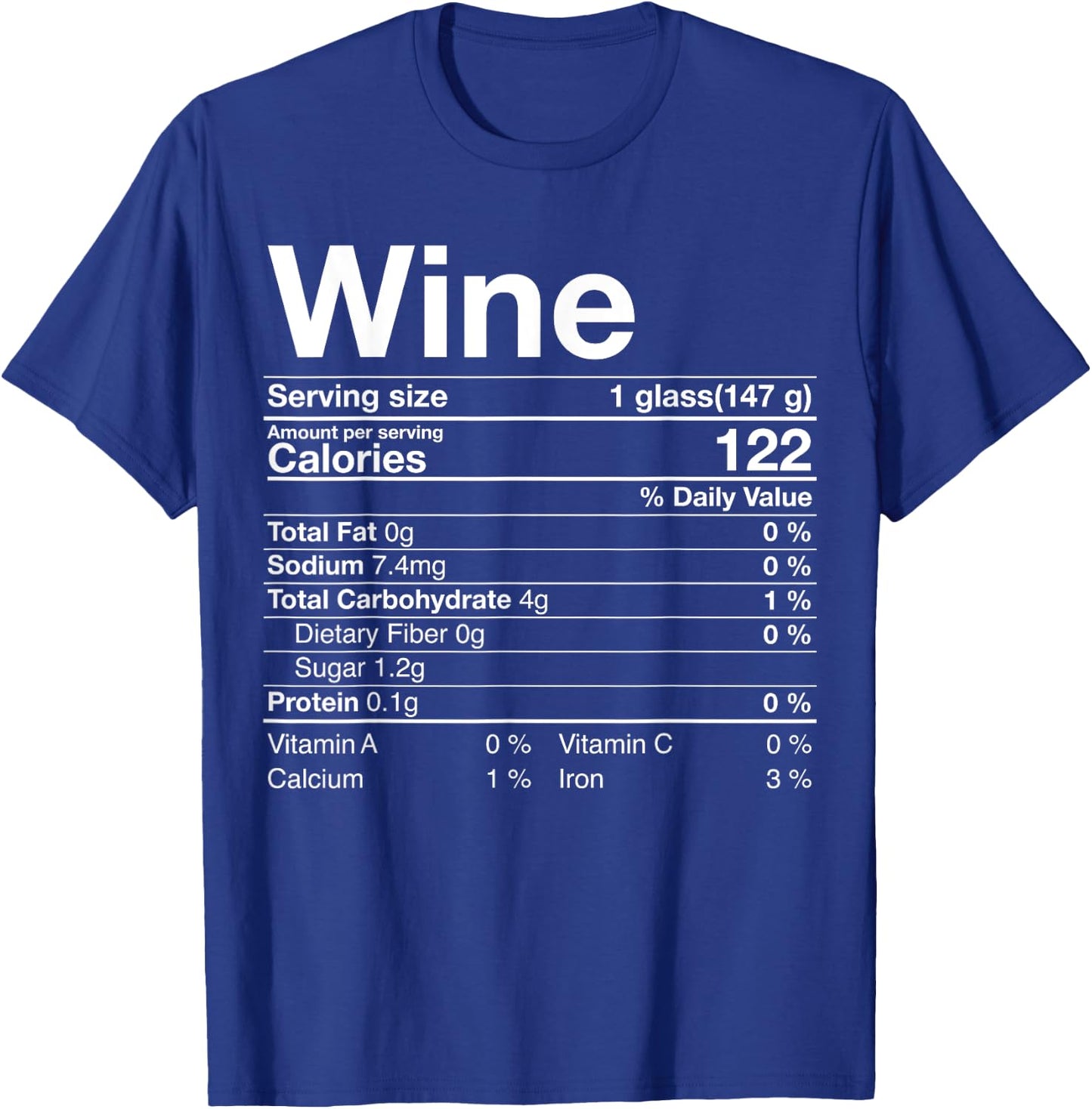 Wine Nutrition Facts Thanksgiving Gift Drinking Costume T-Shirt - T-Shirt | Royal