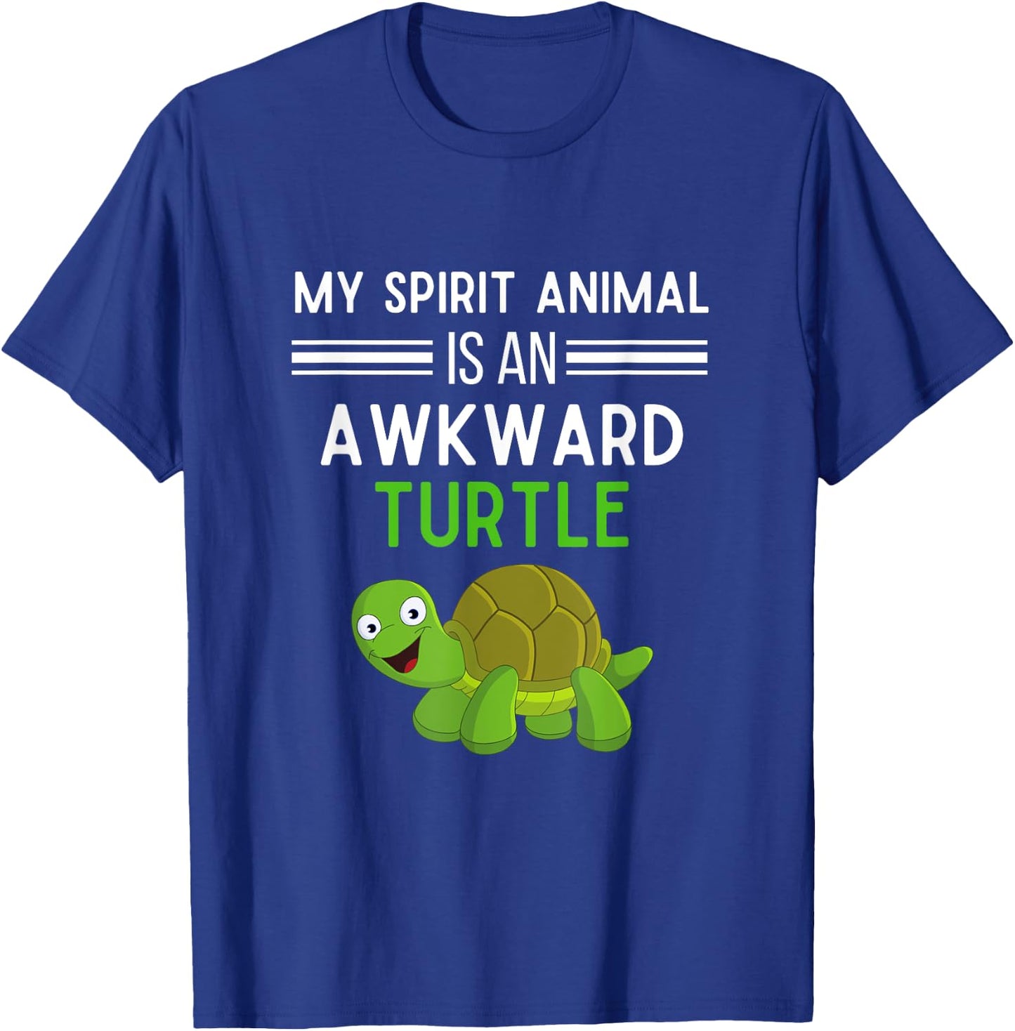 My Spirit Animal Is An Awkward Turtle Funny Turtle Lover T-Shirt - T-Shirt | Royal