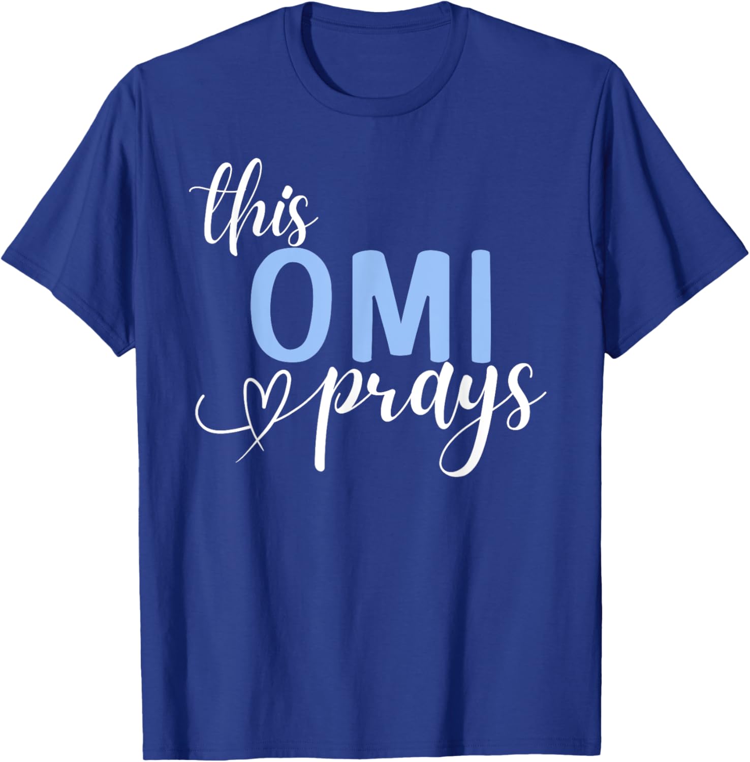 This Omi Prays Perfect Christian Grandma T-Shirt - T-Shirt | Royal