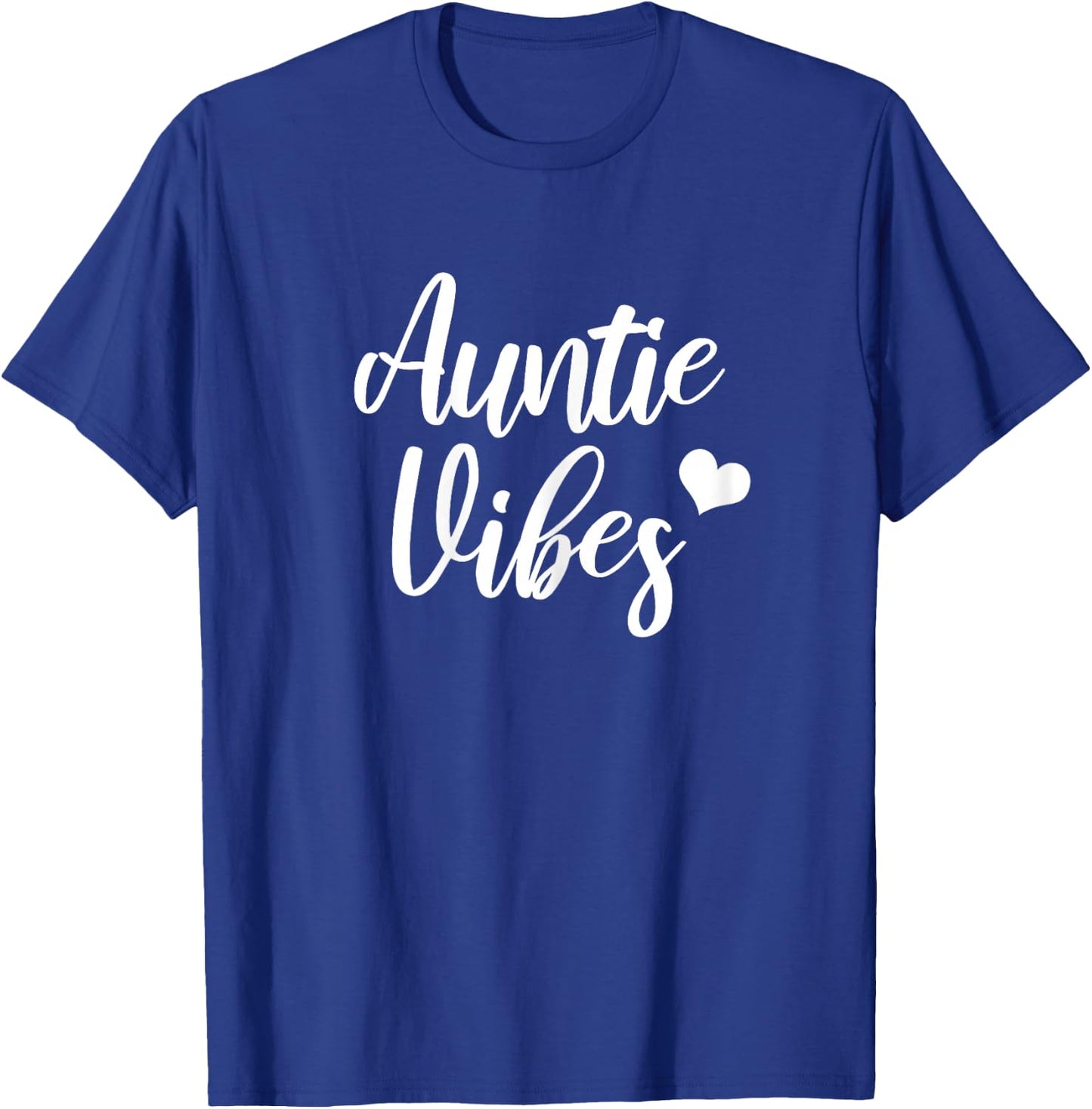 Auntie Vibes Funny for New Aunt from Baby Nephew or Niece T-Shirt - T-Shirt | Royal