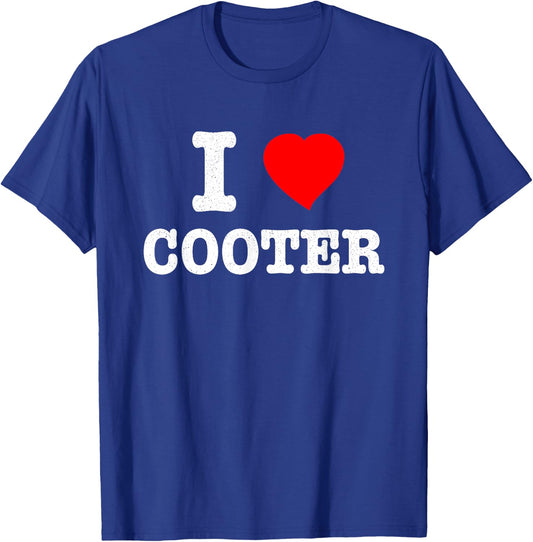 I Love Cooter Heart Cooter Lover T-Shirt - T-Shirt | Royal