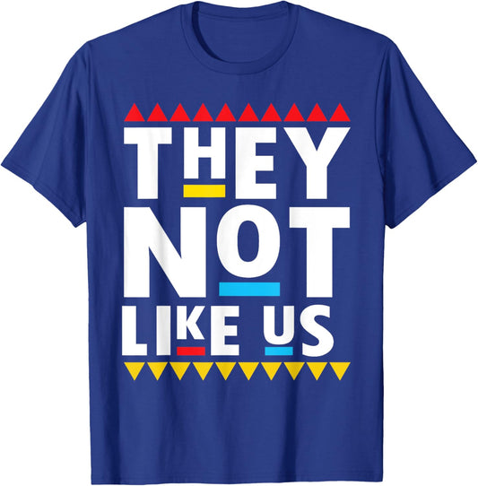 Funny sayings They not like it us T-Shirt - T-Shirt | Royal