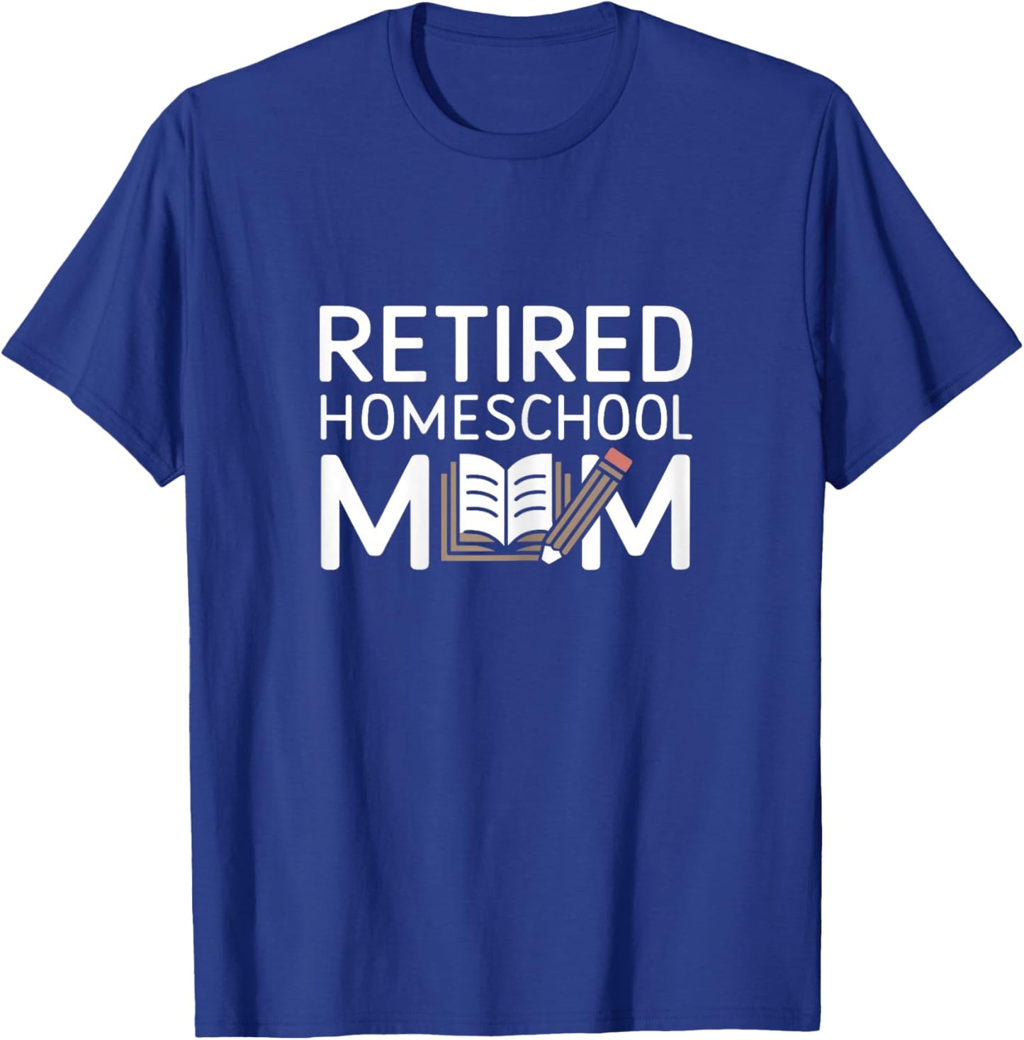 Simple Minimalist Retired Homeschool Mom T-Shirt - T-Shirt | Royal