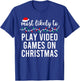 Most Likely To Christmas Matching Family Pajamas Funny T-Shirt - T-Shirt | Royal