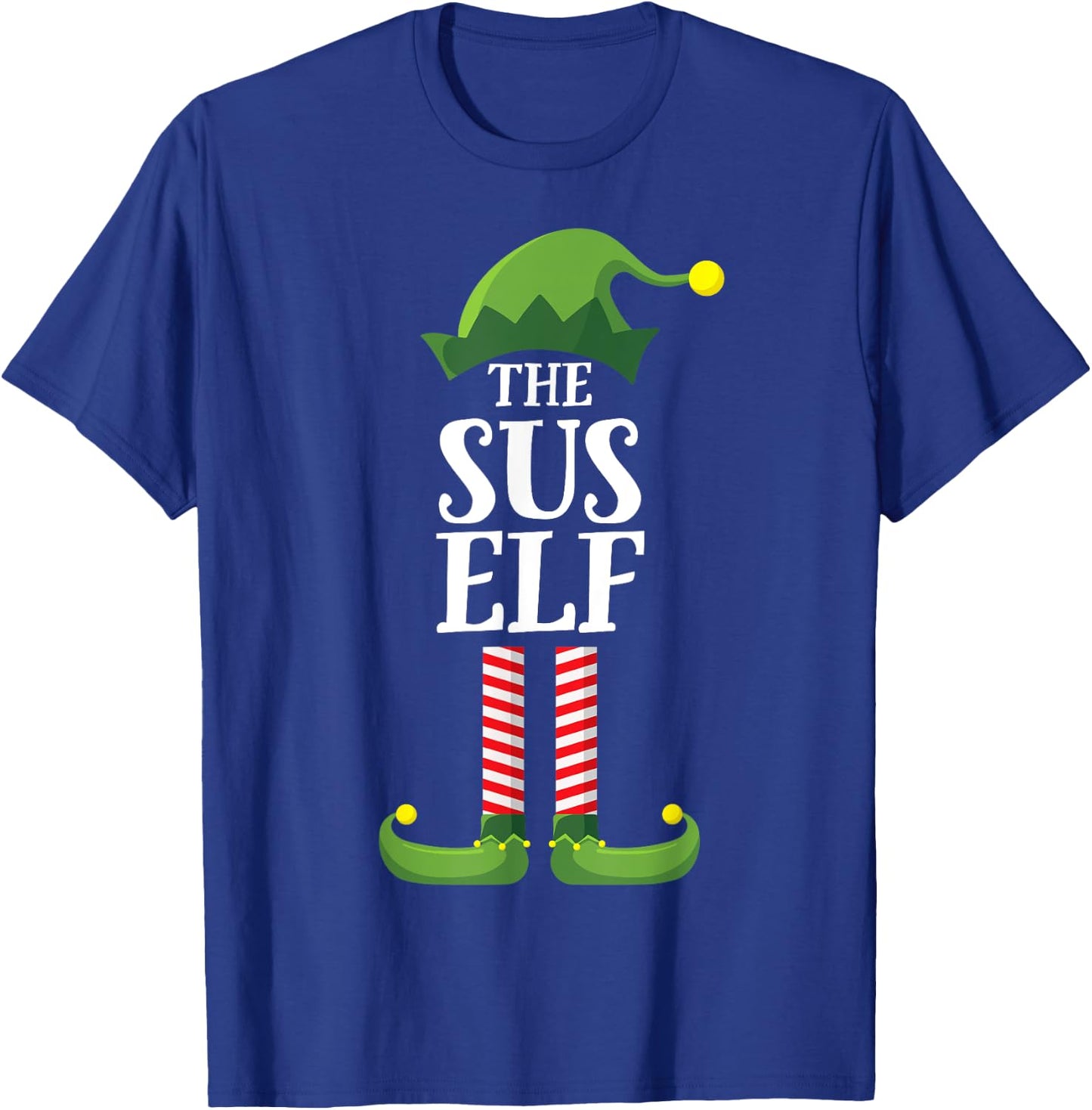 Sus Elf Matching Family Group Funny Christmas T-Shirt - T-Shirt | Royal