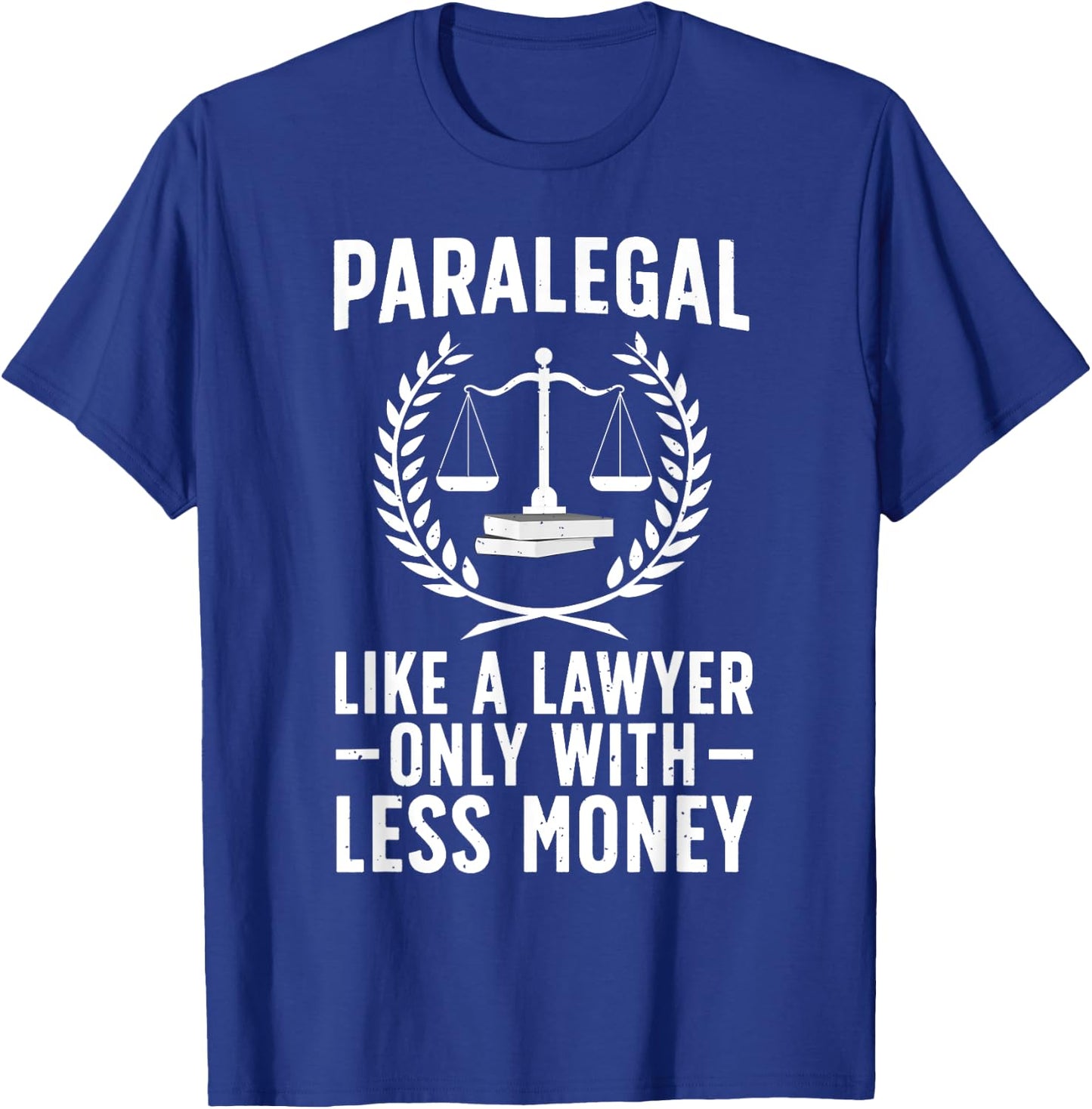 Paralegal Art Women Lawyer Legal Assistant Paralegal T-Shirt - T-Shirt | Royal