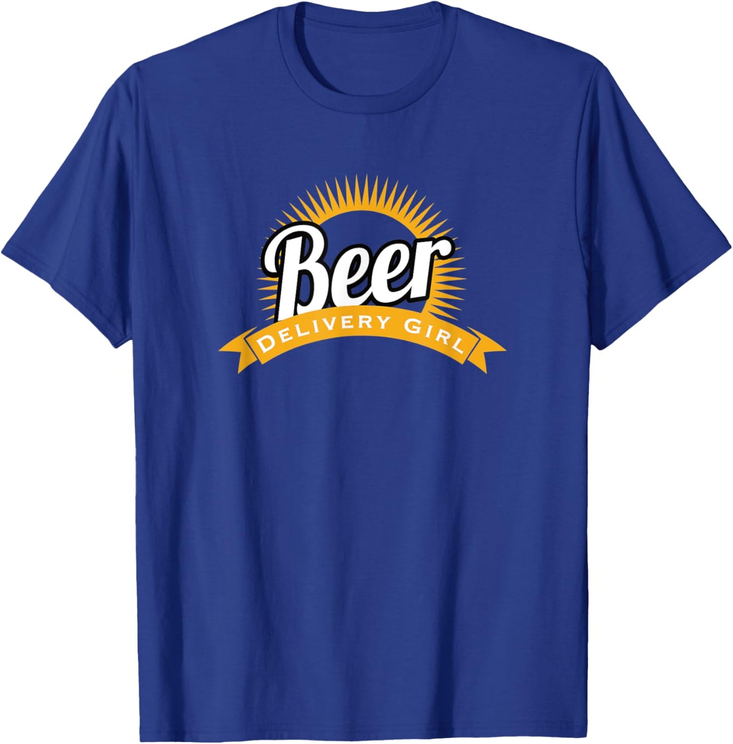 Beer Delivery Girl Funny Beer Drinking Party T-Shirt - T-Shirt | Royal
