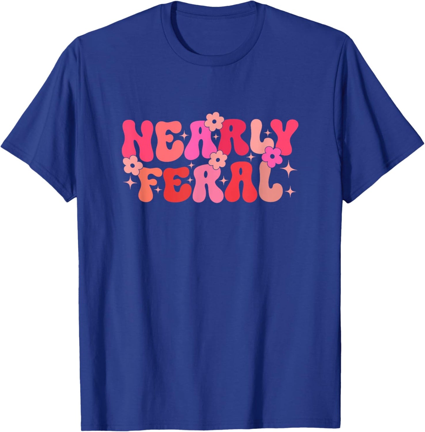 Groovy Nearly Feral Toddler Feral Child Groovy Flower Girl T-Shirt - T-Shirt | Royal