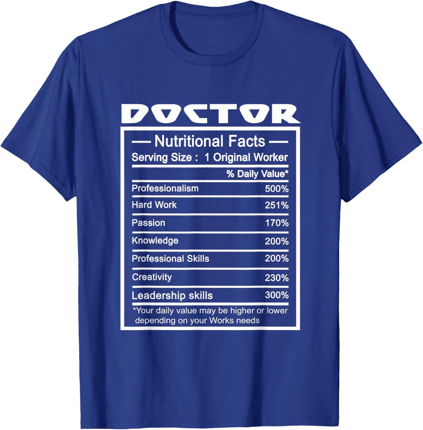 Doctor Funny Job Title Worker Nutrition Facts Doctor T-Shirt - T-Shirt | Royal