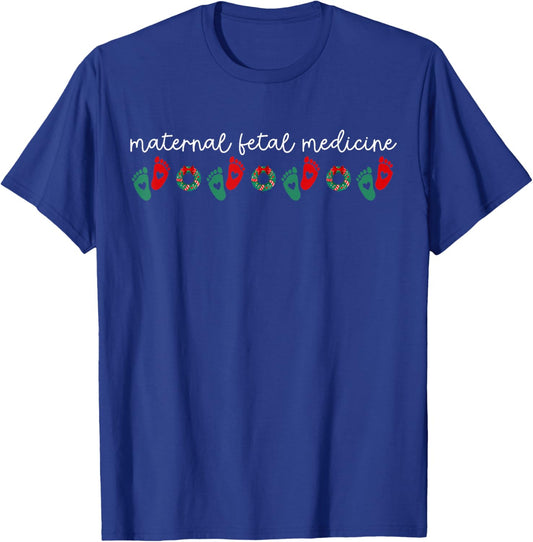 Maternal Fetal Medicine Medicine Sonographer OBGYN Christmas T-Shirt - T-Shirt | Royal