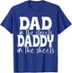 Dad In The Streets Daddy In The Sheets Presents For Dad T-Shirt - T-Shirt | Royal
