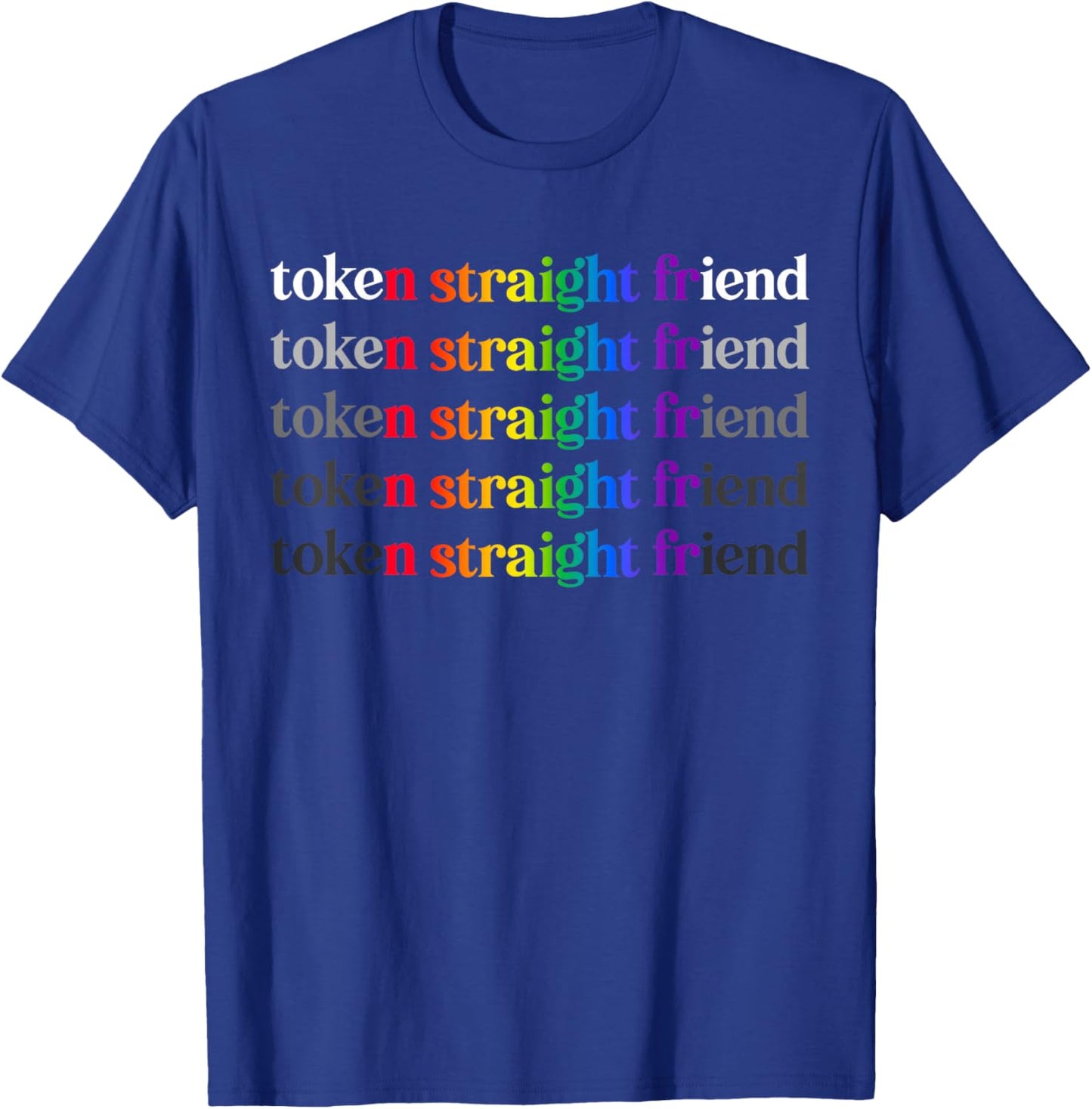 Token Straight Friend T-Shirt - T-Shirt | Royal