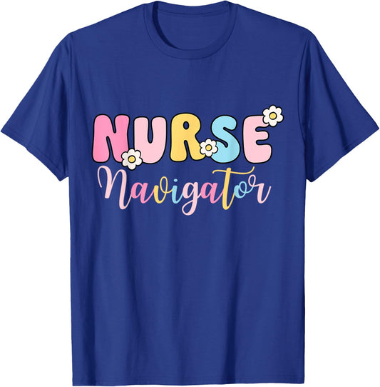 Nurse Navigator Groovy Nurse Women Happy Nurse Week 2025 T-Shirt - T-Shirt | Royal