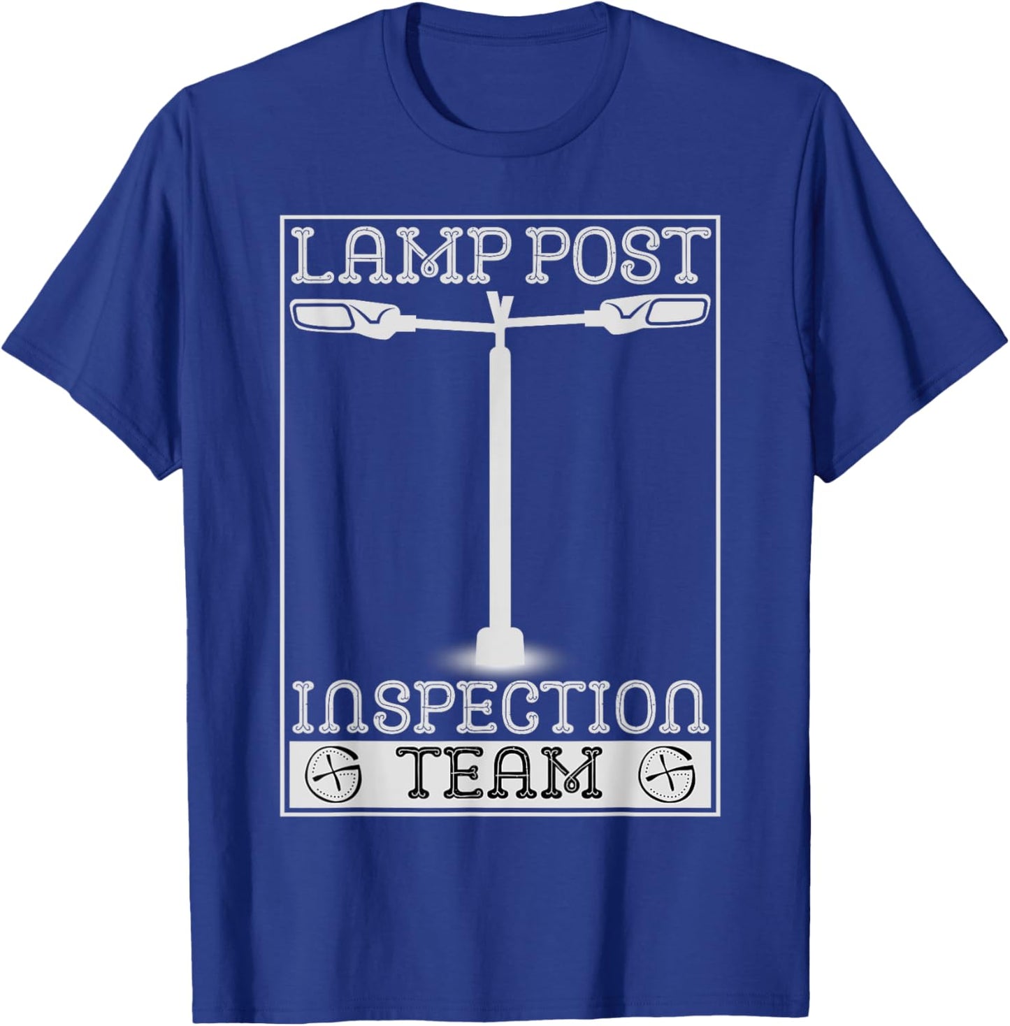 Lamp Post Inspection Team Funny Geocaching Geocache Lover T-Shirt - T-Shirt | Royal