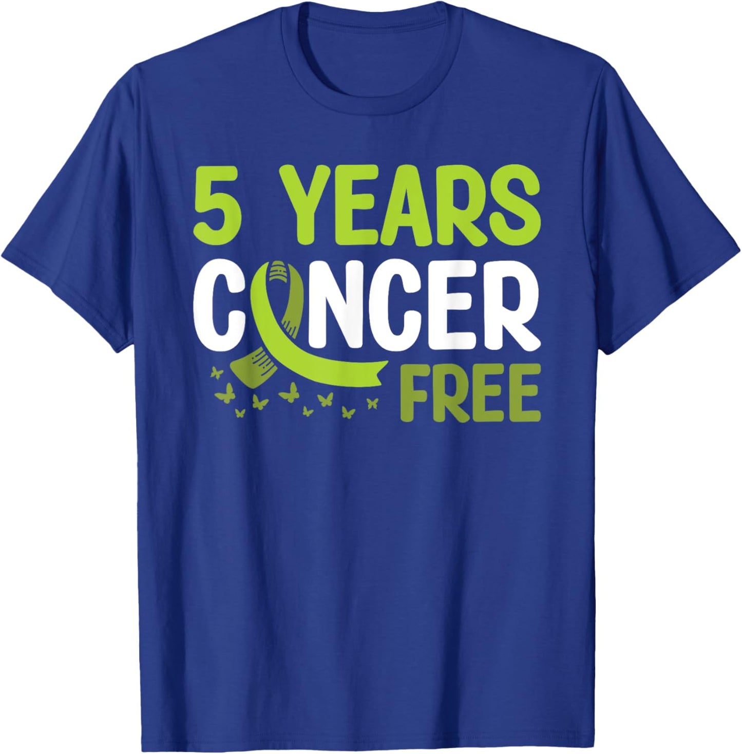 Non-hodgkin's Lymphoma Cancer Awareness 5 Years Cancer Free T-Shirt - T-Shirt | Royal