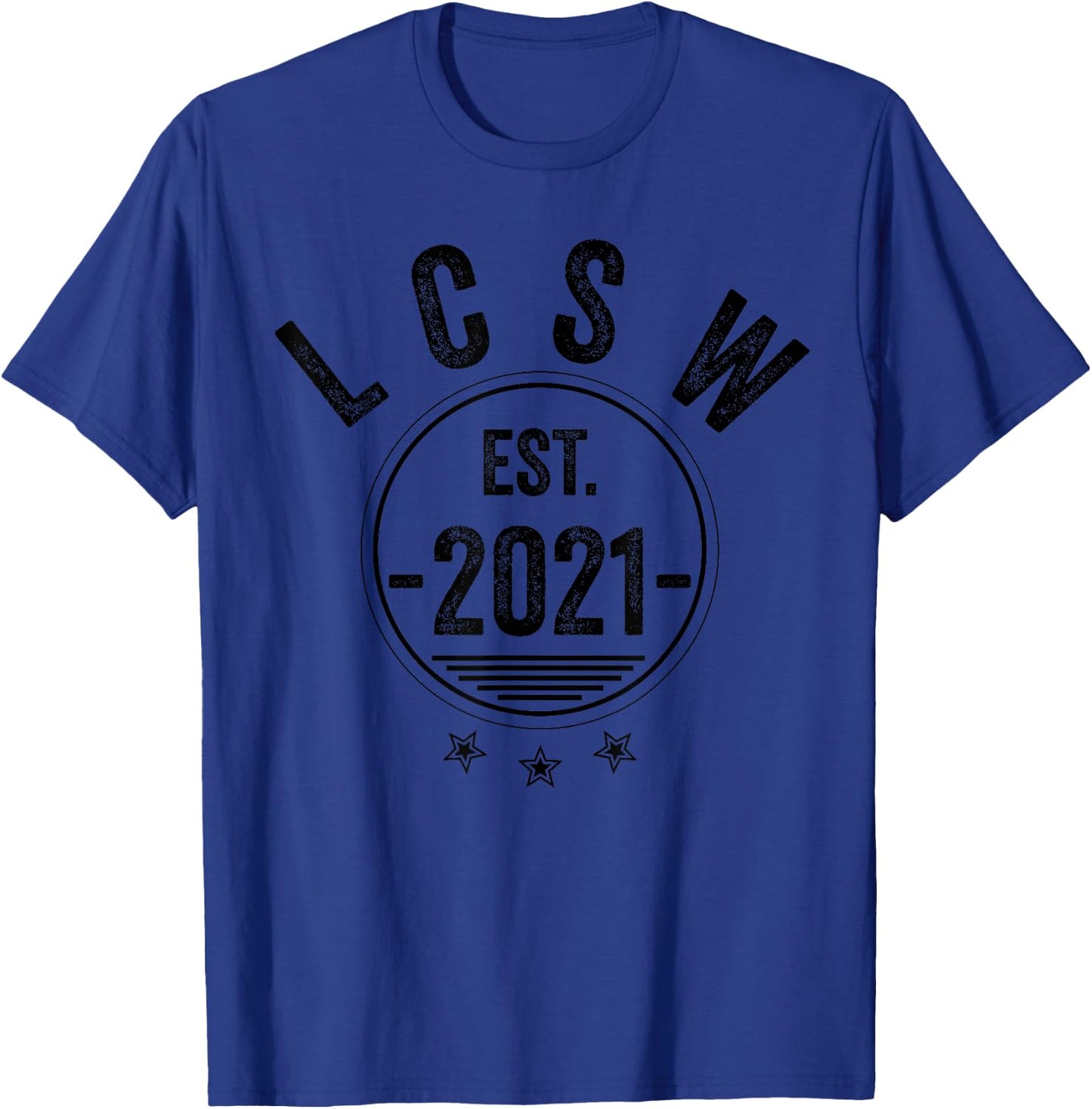 Licensed Clinical Social Worker Gift New LCSW Men Women T-Shirt - T-Shirt | Royal